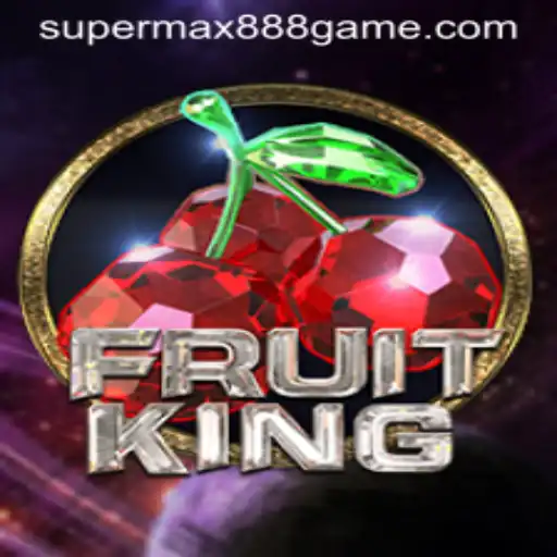 Discover the Exciting World of FruitKing and the Strategy of SUPERMAX888
