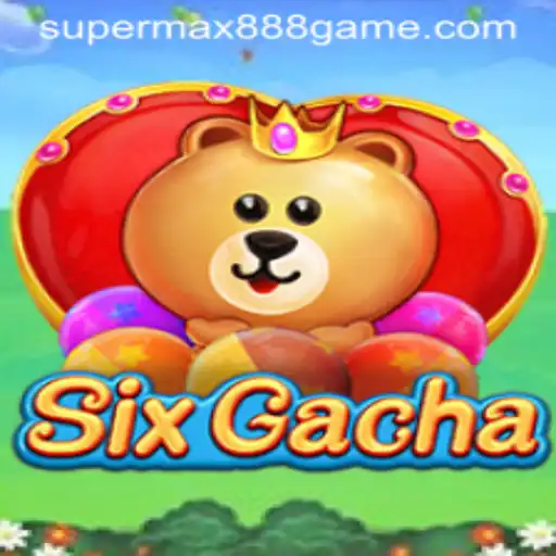 Exploring the Thrills of SixGacha and the Influence of SUPERMAX888